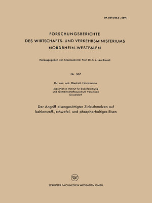 cover image of Der Angriff eisengesättigter Zinkschmelzen auf kohlenstoff-, schwefel- und phosphorhaltiges Eisen